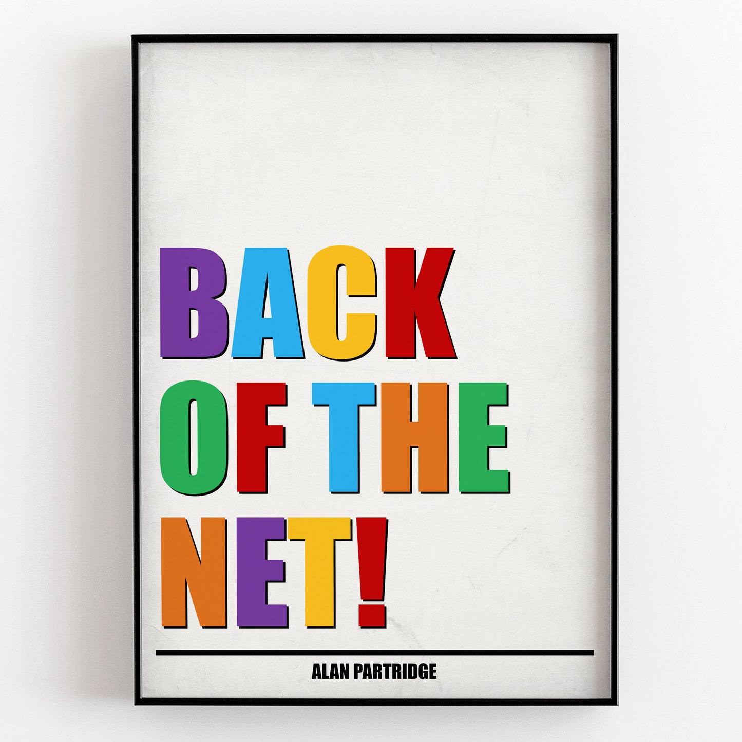 BACK OF THE NET! Alan Partridge Print