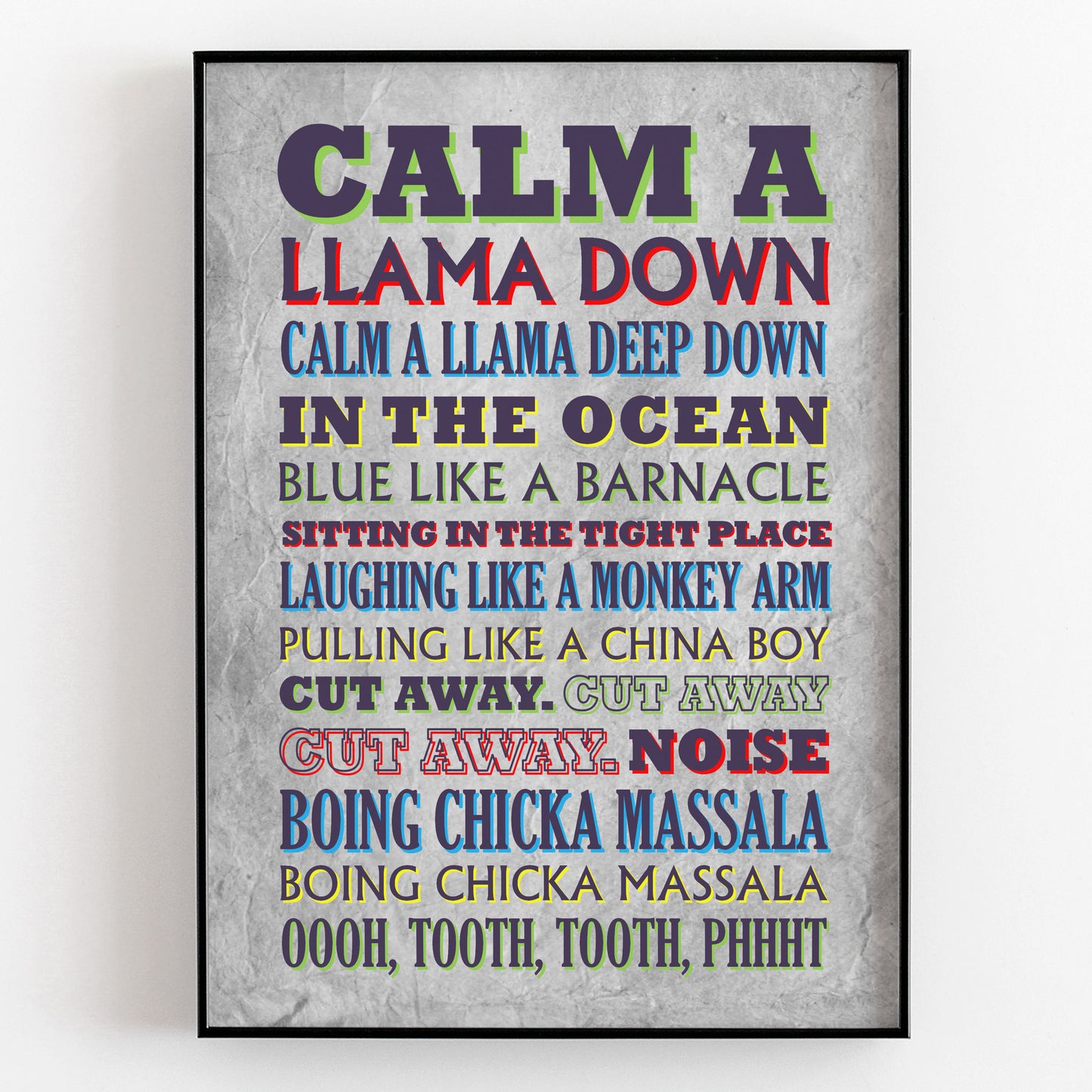 CALM A LLAMA DOWN Crimp Lyrics, The Mighty Boosh Print (2 styles available)