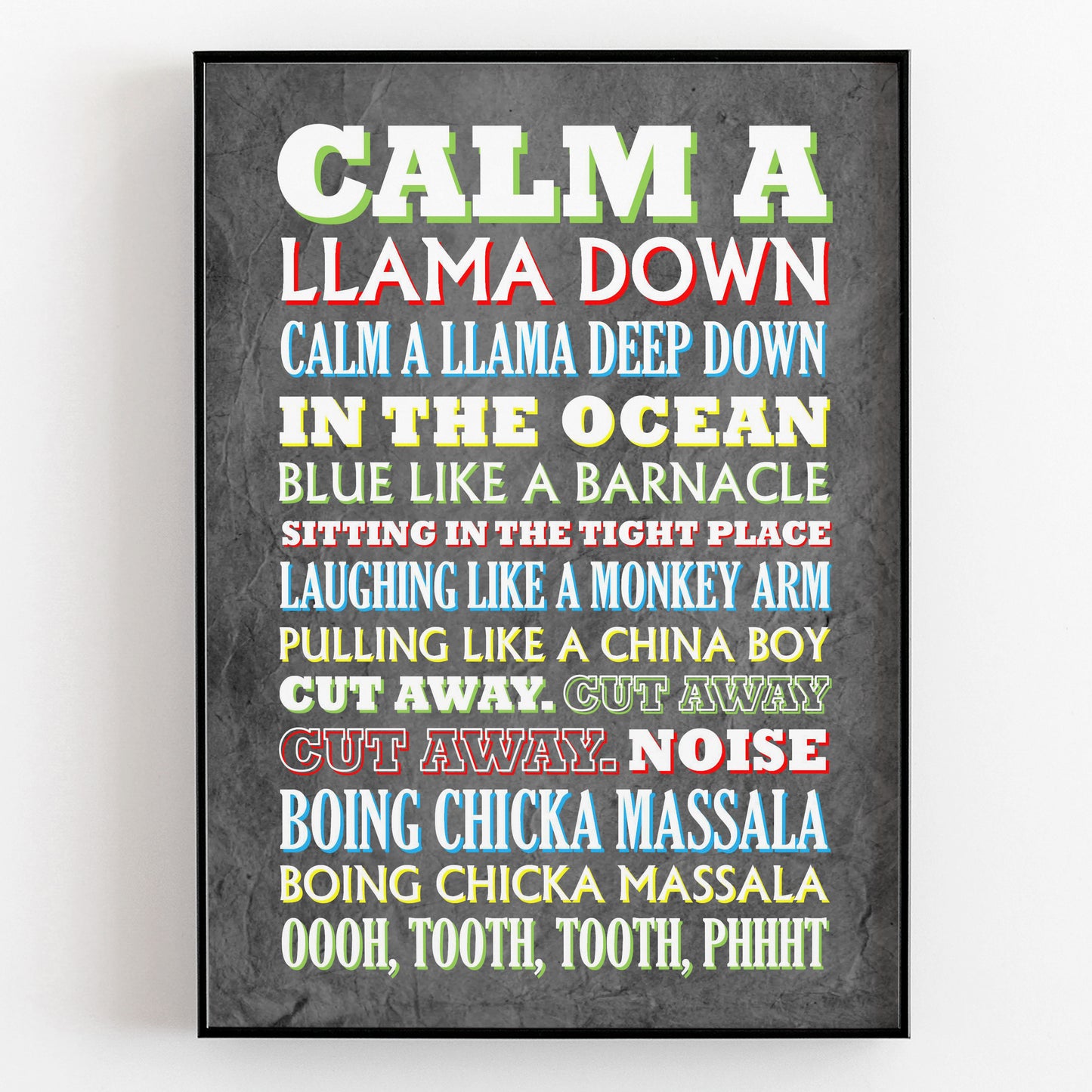 CALM A LLAMA DOWN Crimp Lyrics, The Mighty Boosh Print (2 styles available)