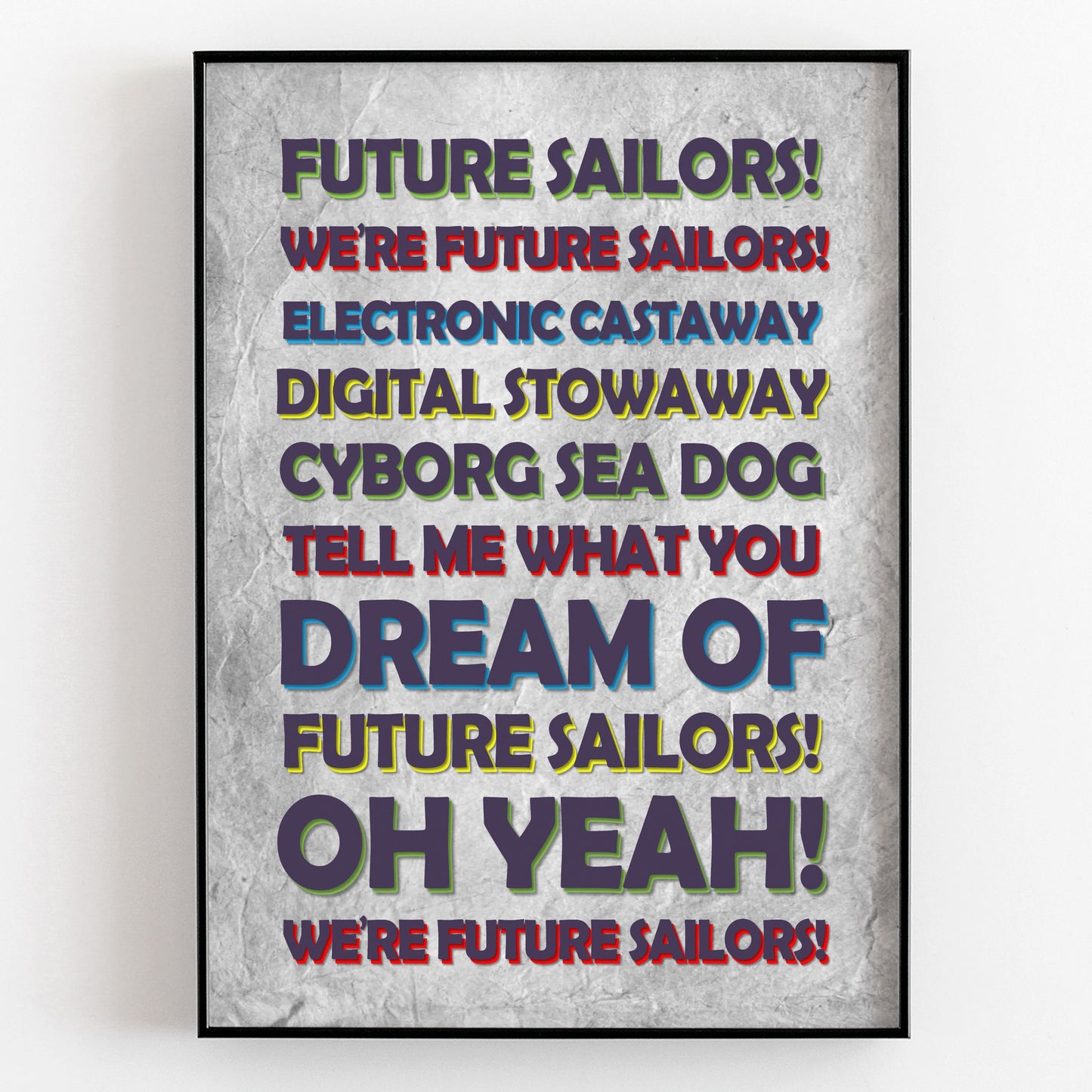 FUTURE SAILORS Lyrics, The Mighty Boosh Print (2 styles available)