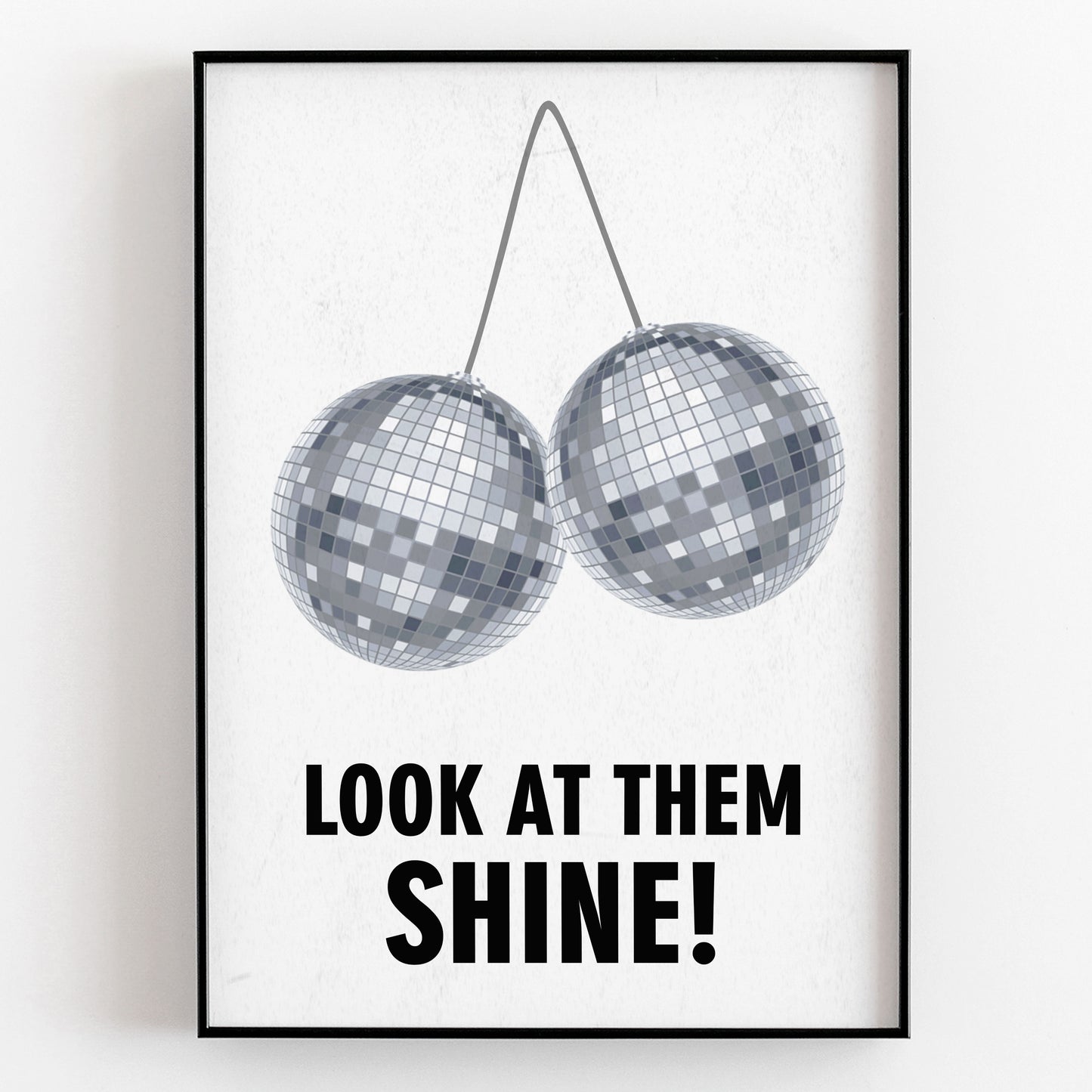 LOOK AT THEM SHINE!, Mr Susan Character Quotes, The Mighty Boosh Print