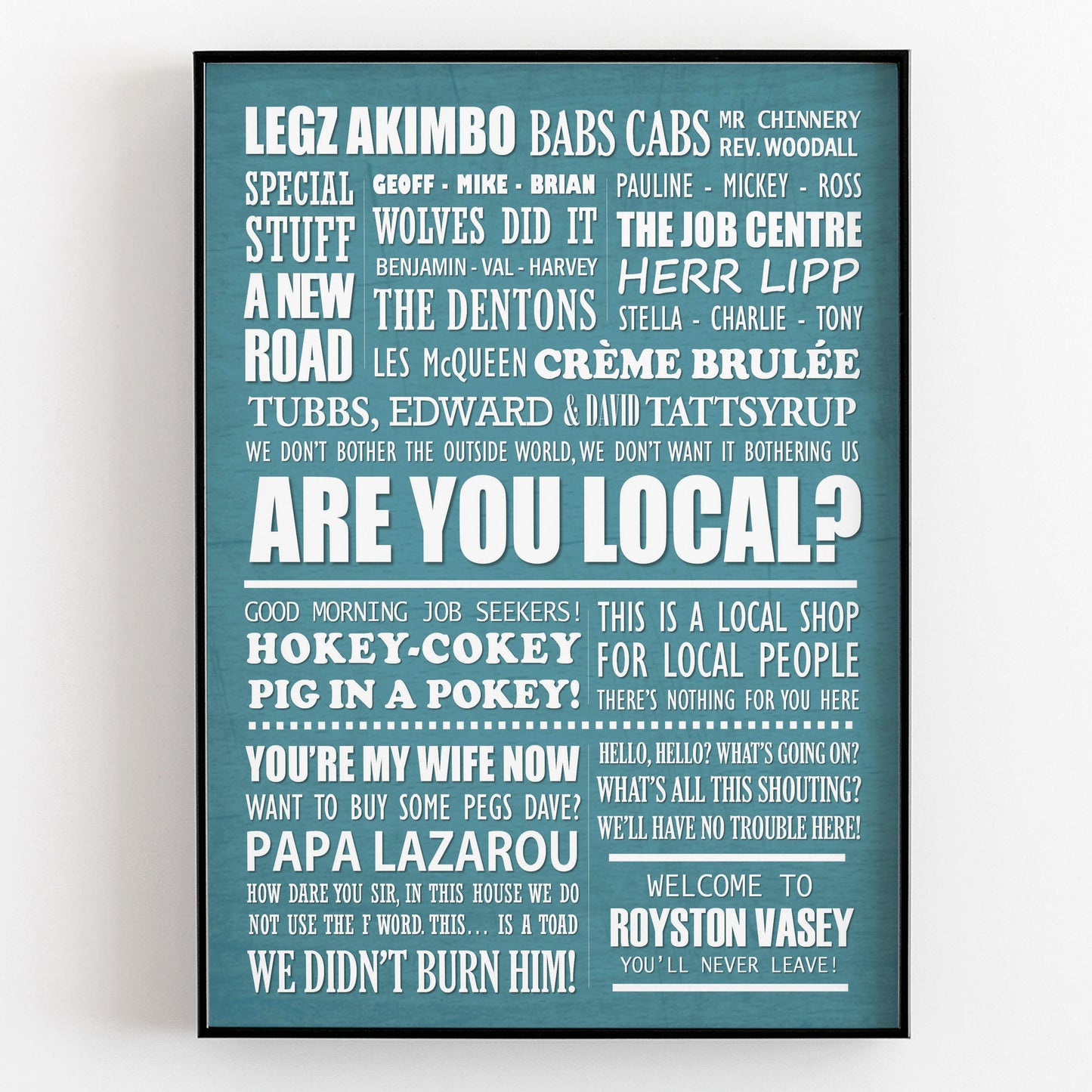 THE LEAGUE OF GENTLEMEN Typography Print (available in 8 colours)