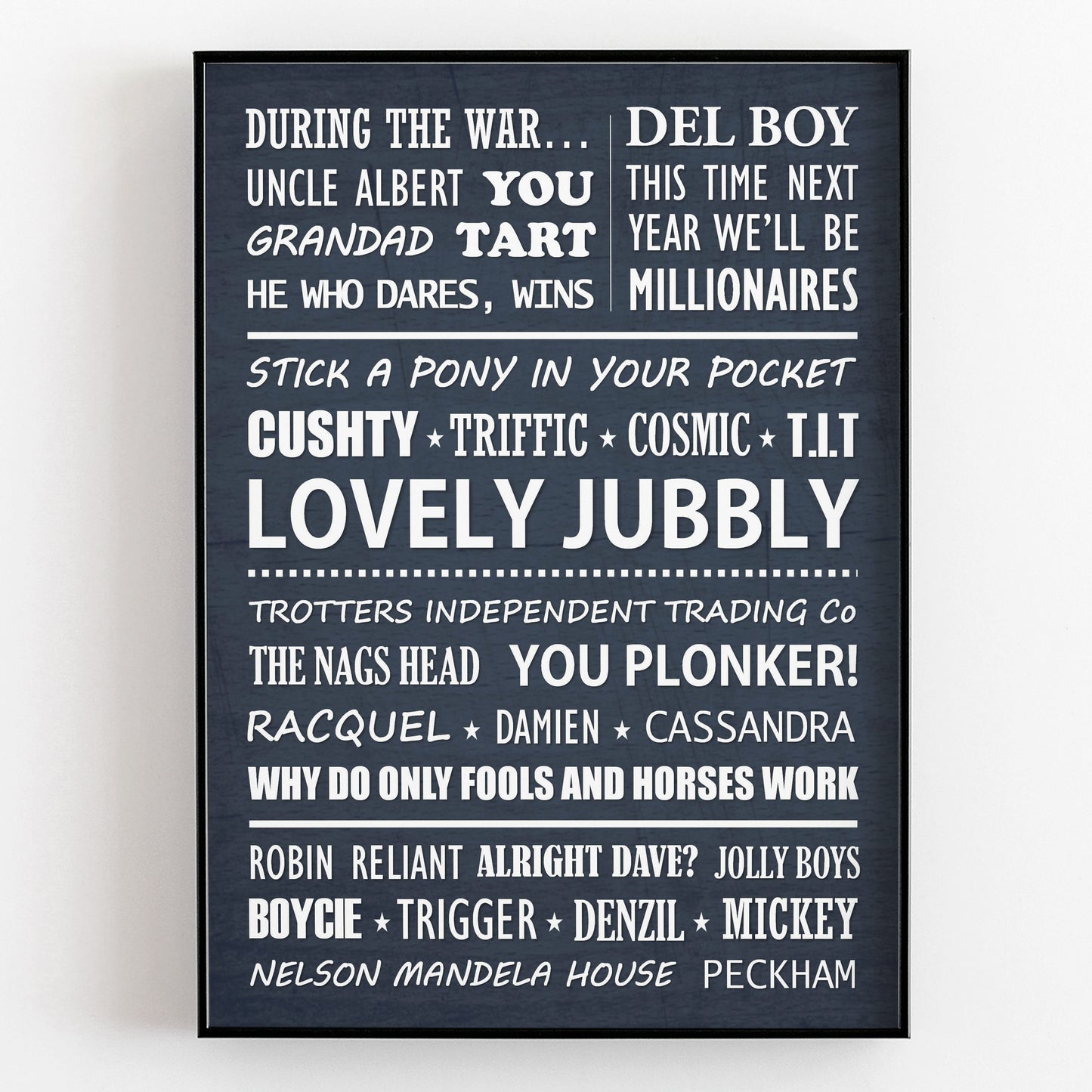 ONLY FOOLS AND HORSES Typography Print (available in 8 colours)