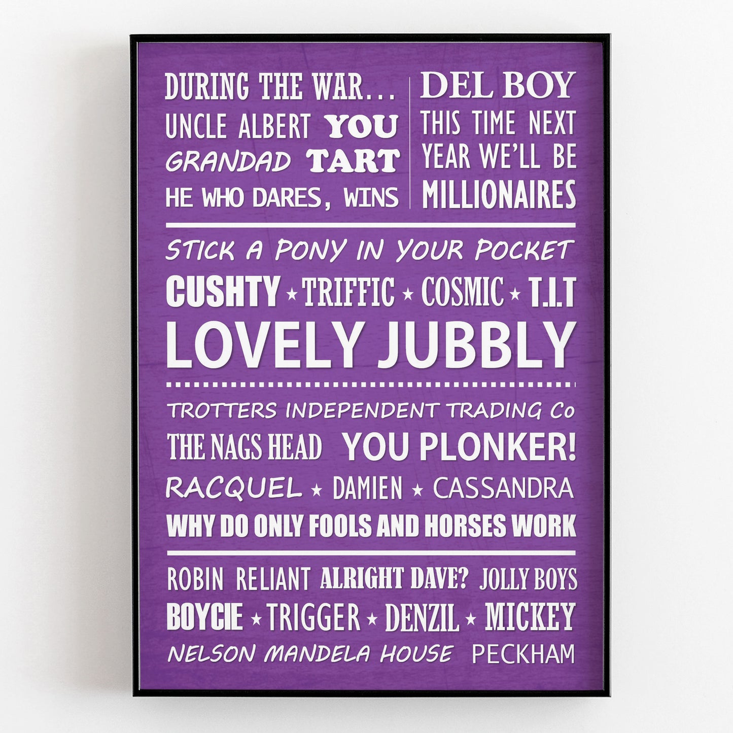 ONLY FOOLS AND HORSES Typography Print (available in 8 colours)