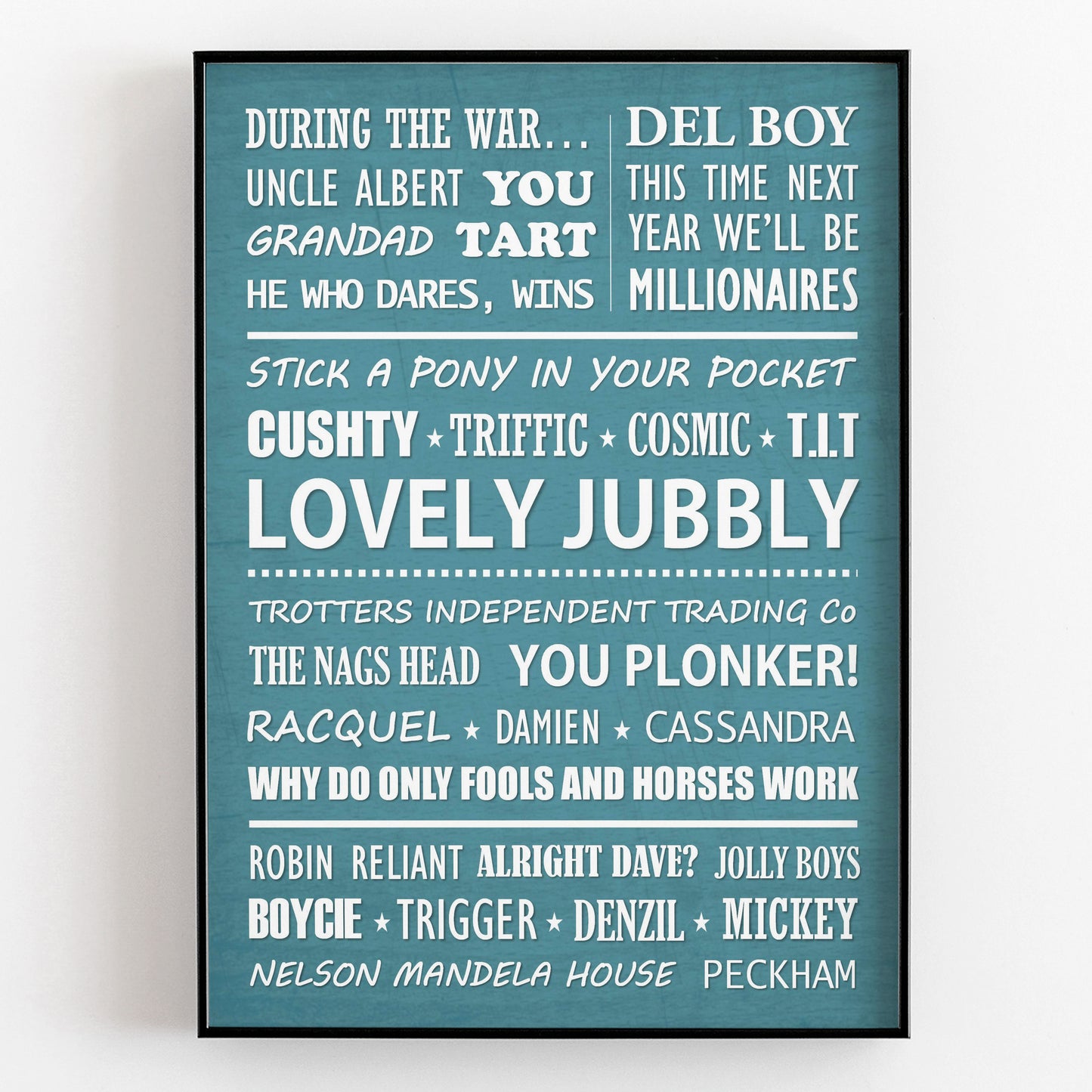 ONLY FOOLS AND HORSES Typography Print (available in 8 colours)