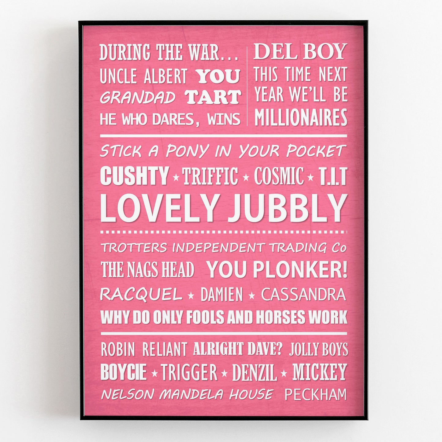 ONLY FOOLS AND HORSES Typography Print (available in 8 colours)