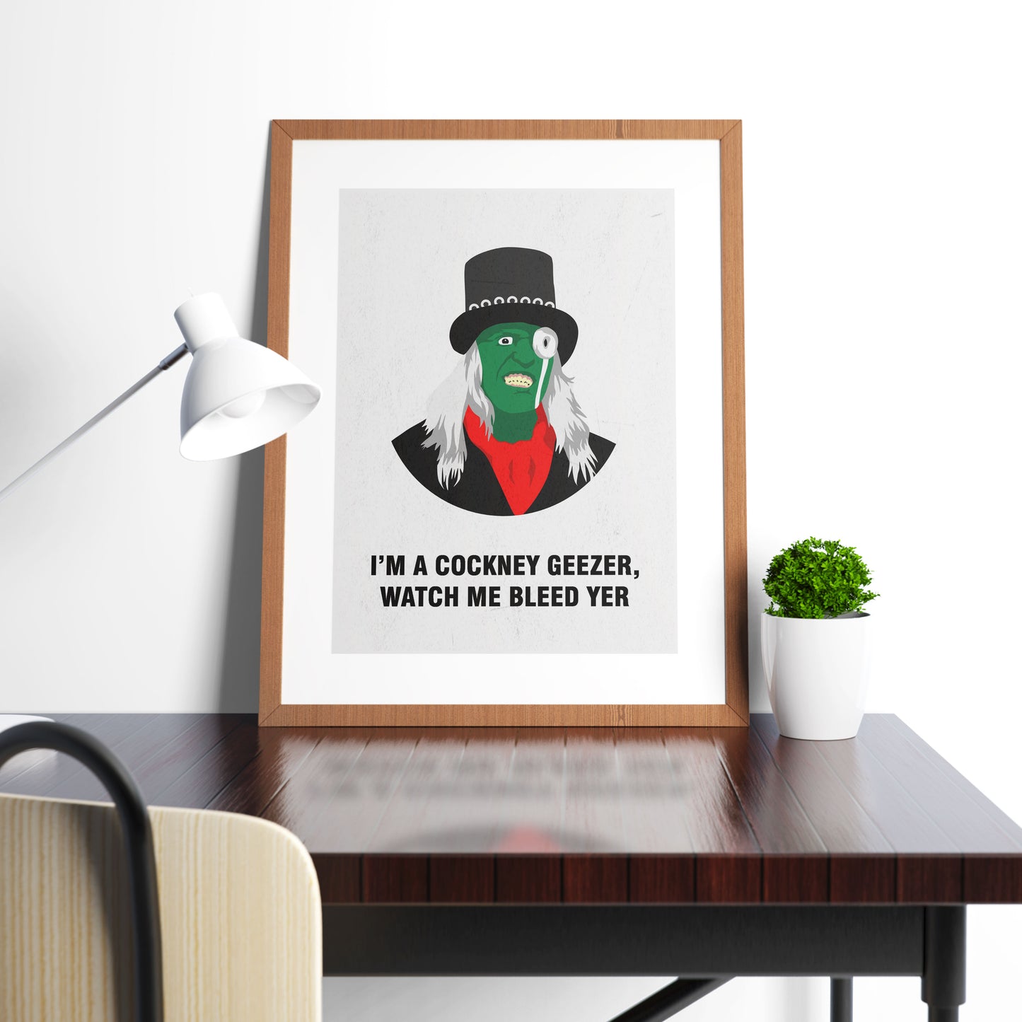 THE HITCHER, I'm A Cockney Geezer Watch Me Bleed Yer, Character Quotes, The Mighty Boosh Print