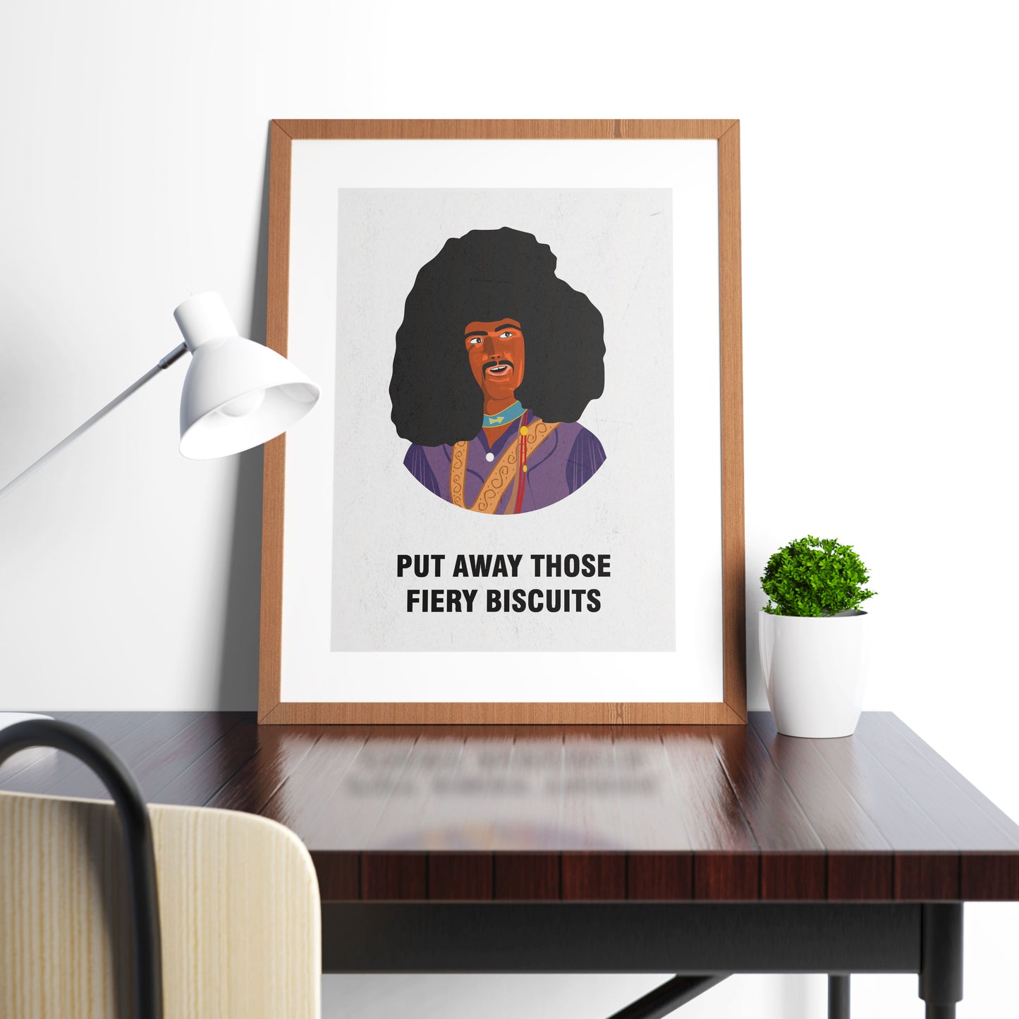 RUDI VAN DeSARZIO, Put Away Those Fiery Biscuits, Character Quotes, The Mighty Boosh Print