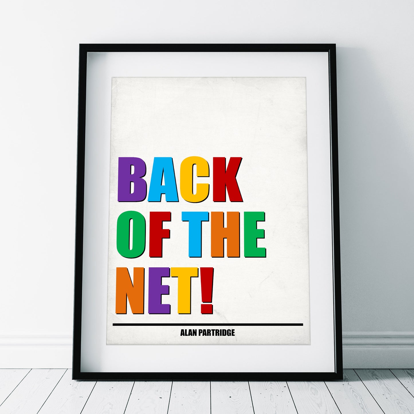 BACK OF THE NET! Alan Partridge Print