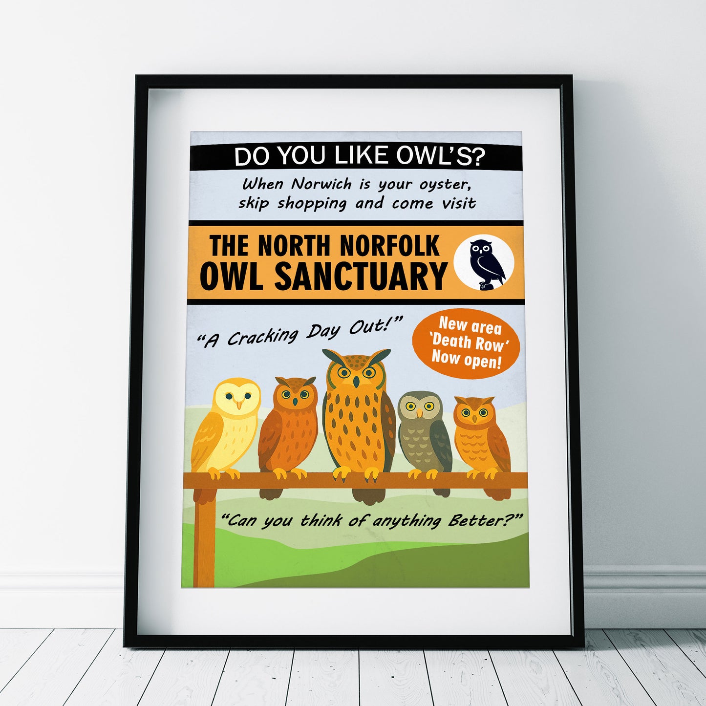 THE NORTH NORFOLK OWL SANCTUARY, Alan Partridge Print