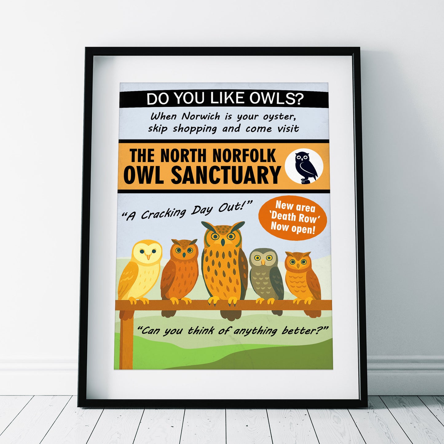 THE NORTH NORFOLK OWL SANCTUARY, Alan Partridge Print
