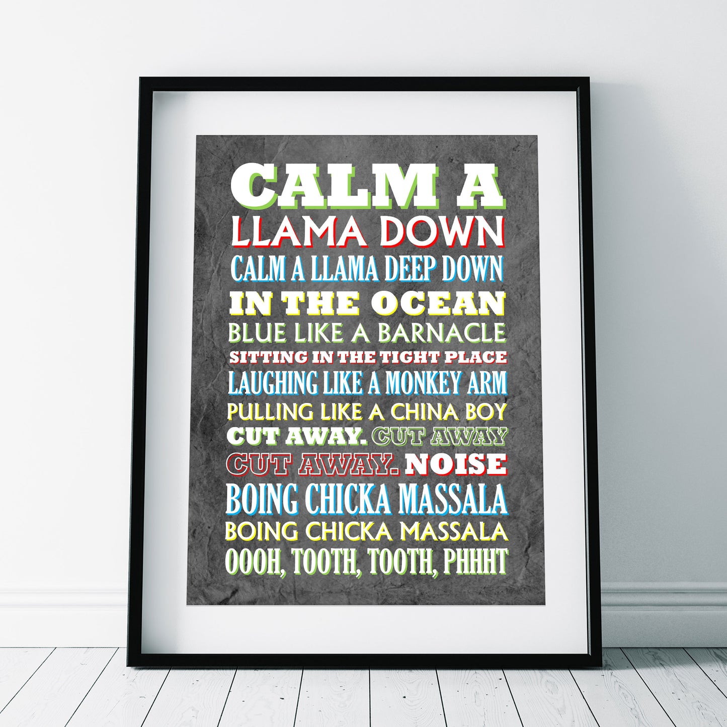 CALM A LLAMA DOWN Crimp Lyrics, The Mighty Boosh Print (2 styles available)