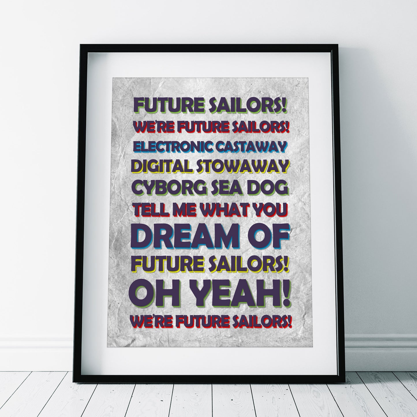 FUTURE SAILORS Lyrics, The Mighty Boosh Print (2 styles available)