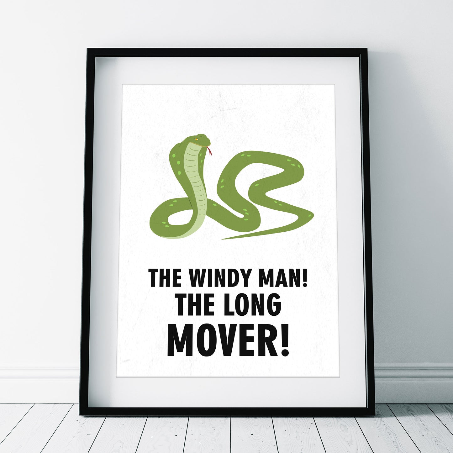 THE WINDY MAN! THE LONG LOVER!, Dixon Bainbridge Character Quotes, The Mighty Boosh Print
