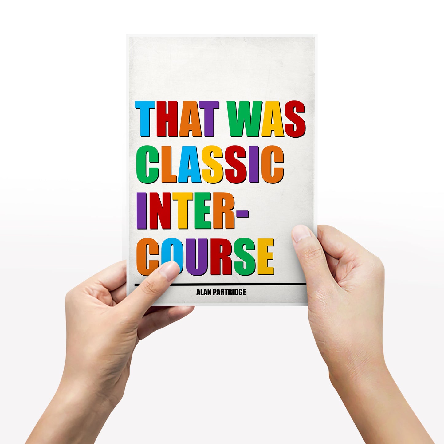 THAT WAS CLASSIC INTERCOURSE, Alan Partridge Print