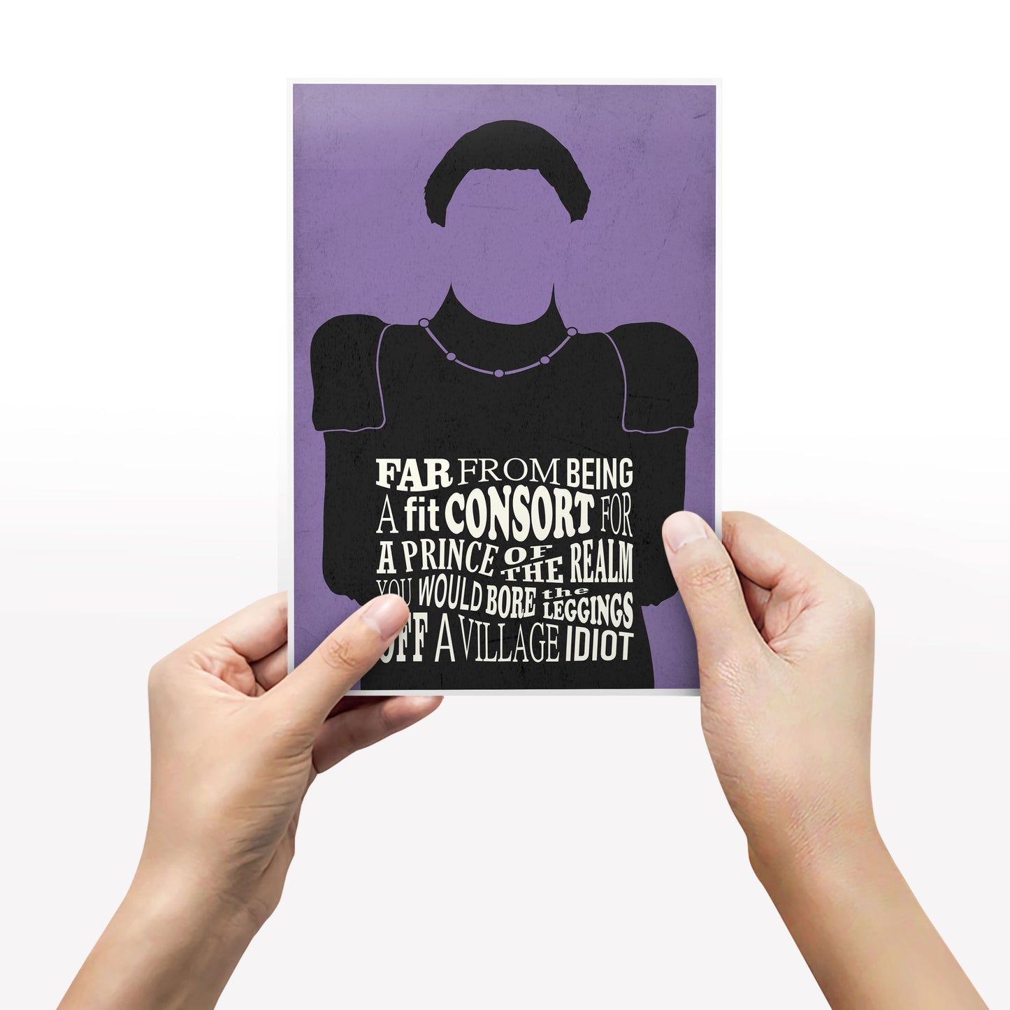 BORE THE LEGS OFF A VILLAGE IDIOT, Prince Blackadder Quote, Blackadder Print (Purple)