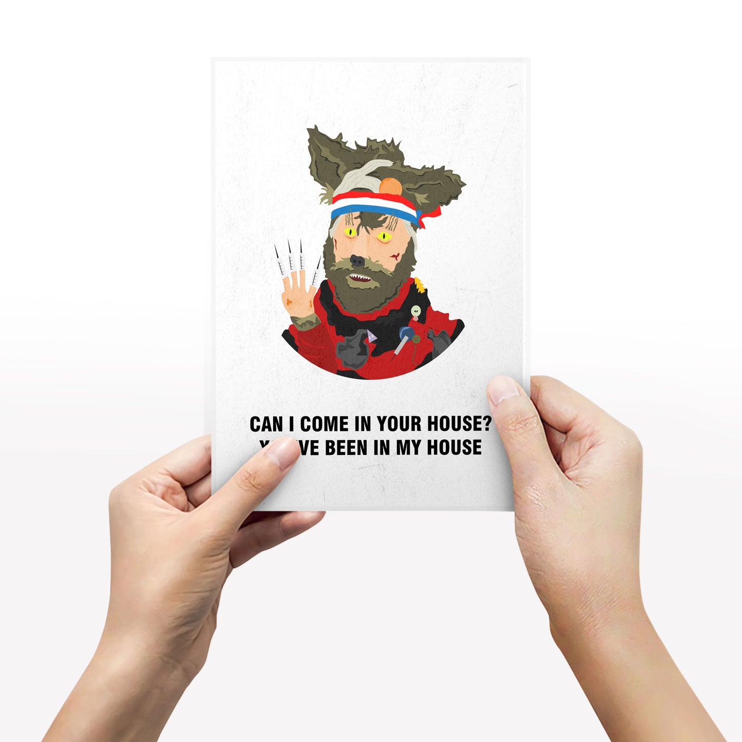 THE CRACK FOX, Can I Come In Your House? You've Been In Mine, Character Quotes, The Mighty Boosh Print