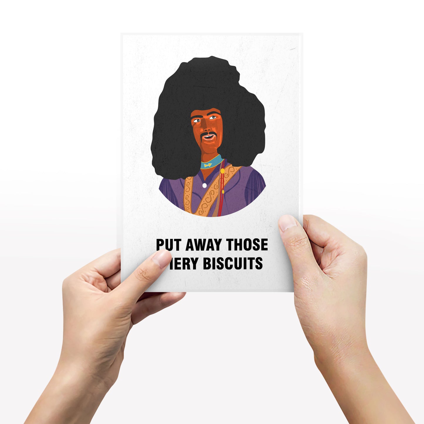 RUDI VAN DeSARZIO, Put Away Those Fiery Biscuits, Character Quotes, The Mighty Boosh Print