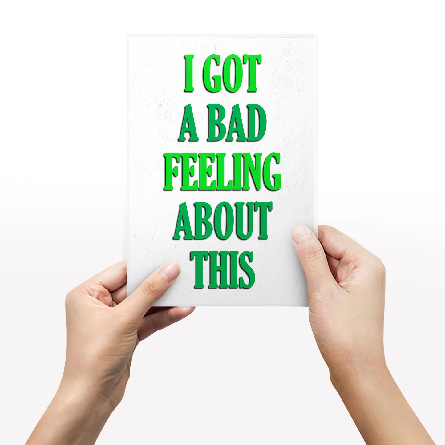 I GOT A BAD FEELING ABOUT THIS, Bollo Character Quotes, The Mighty Boosh Print