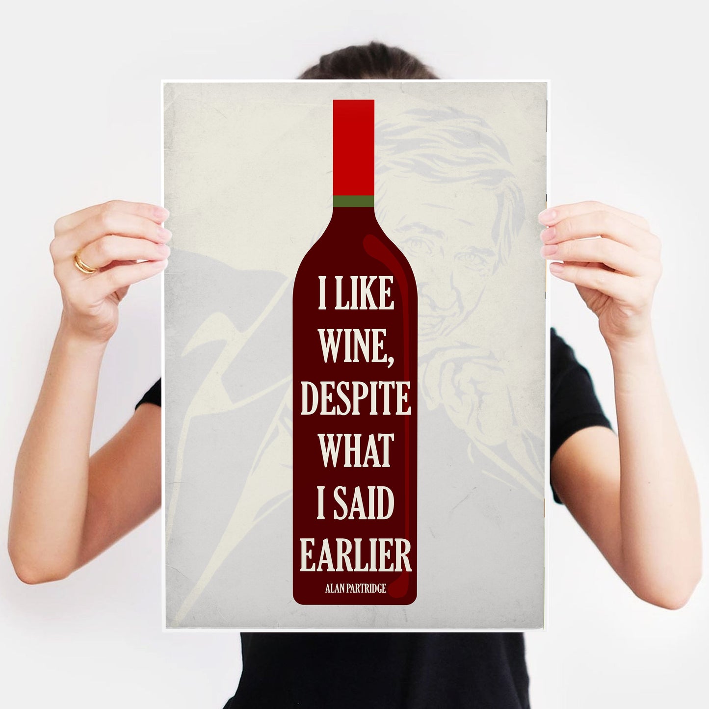 I LIKE WINE, DESPITE WHAT I SAID EARLIER, Alan Partridge Print
