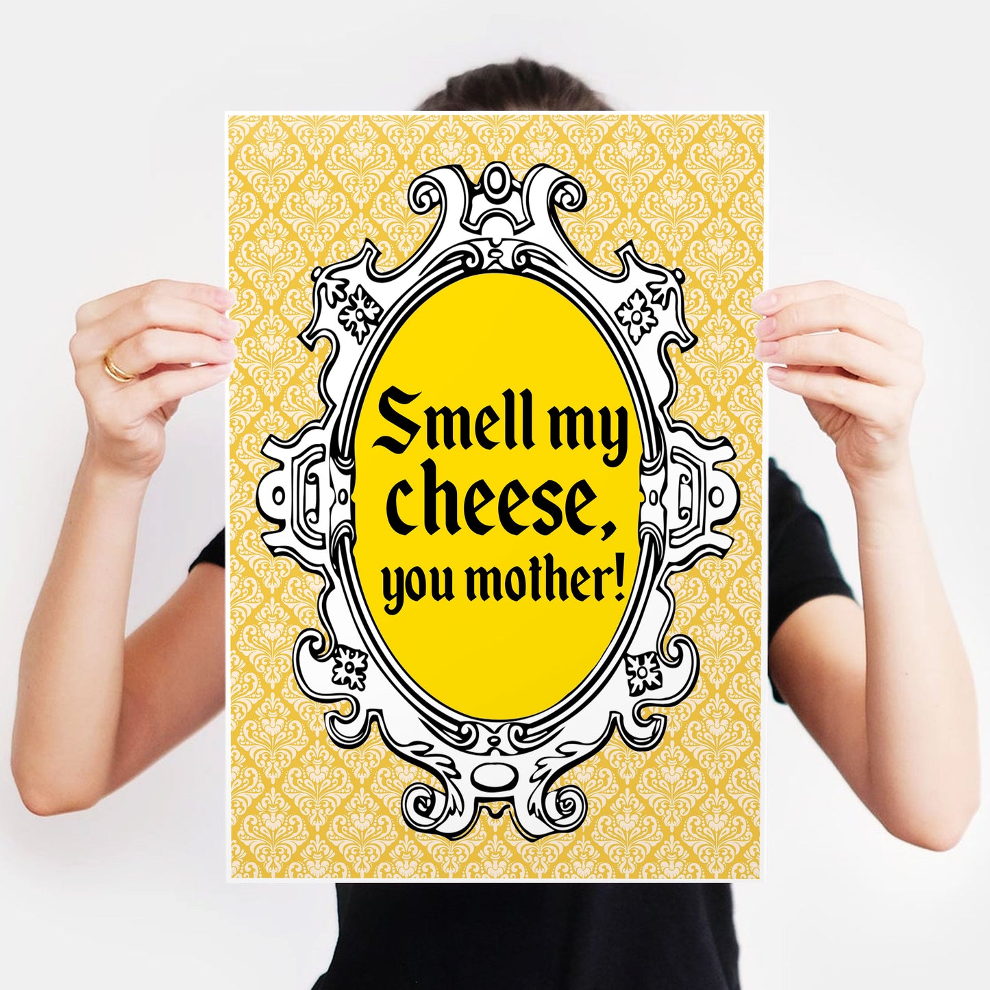 SMELL MY CHEESE, YOU MOTHER! Alan Partridge Print