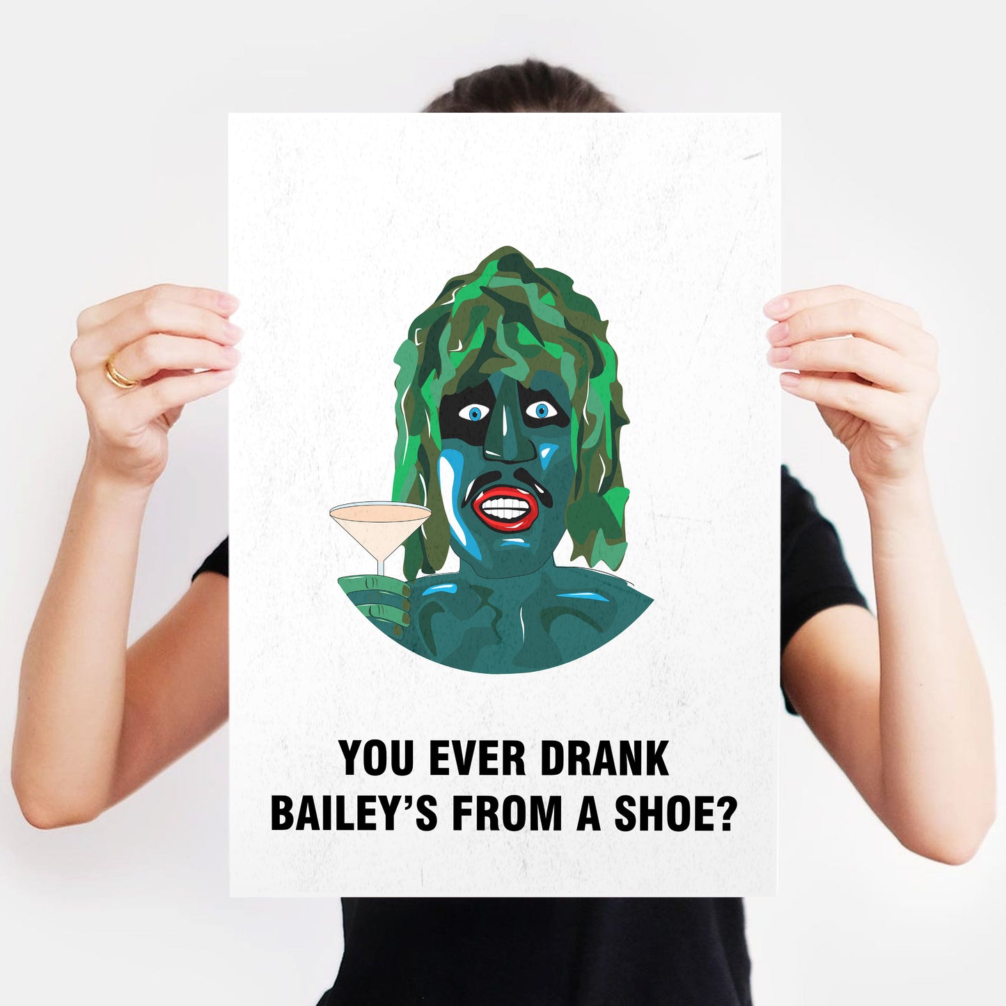 OLD GREGG, You Ever Drank Bailey's From A Shoe?, Character Quote, The Mighty Boosh Print