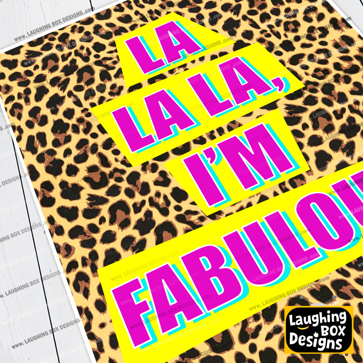 LA LA LA, I'M FABULOUS! - Absolutely Fabulous Print
