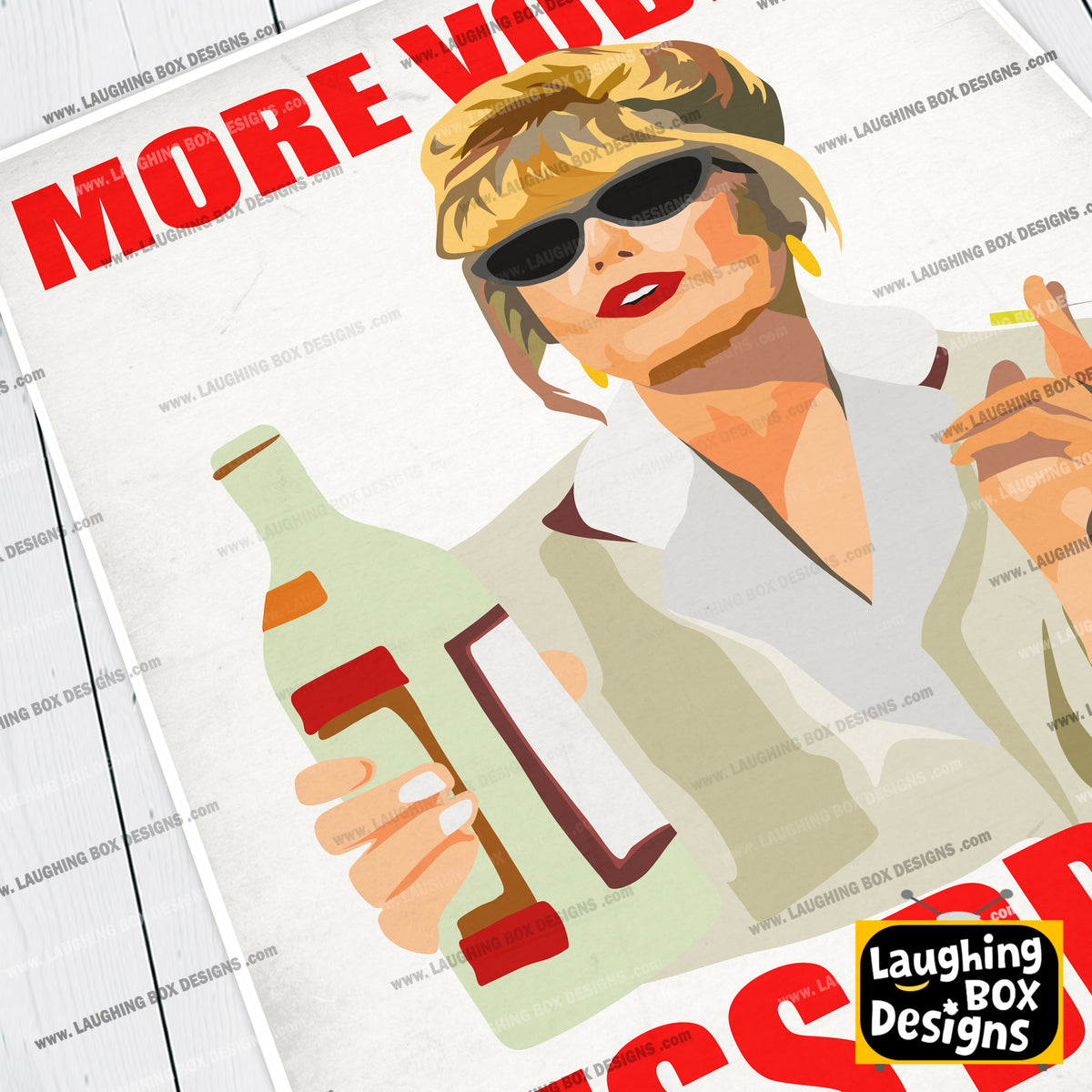 MORE VODKA, LESS DRAMA Patsy Stone - Absolutely Fabulous Print