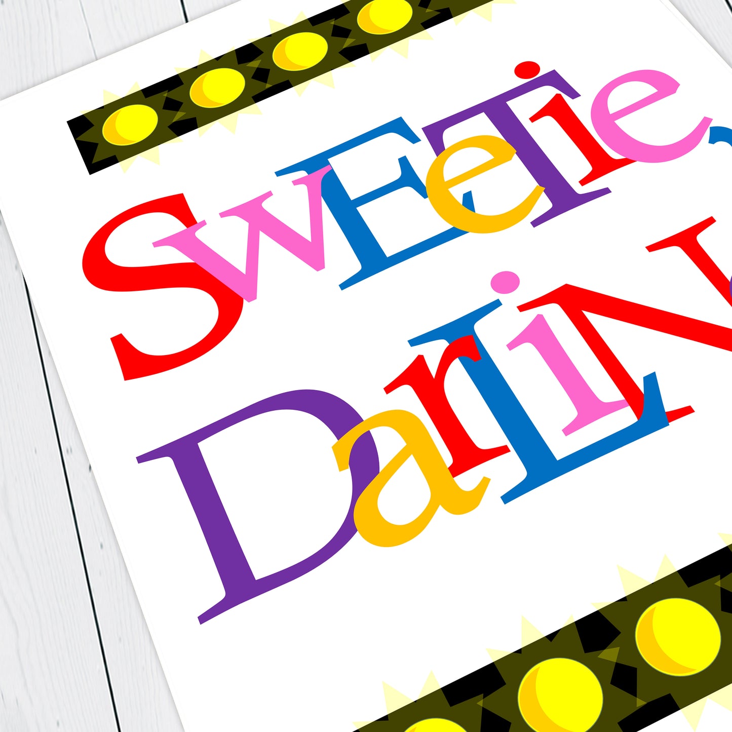 SWEETIE DARLING - Absolutely Fabulous Print