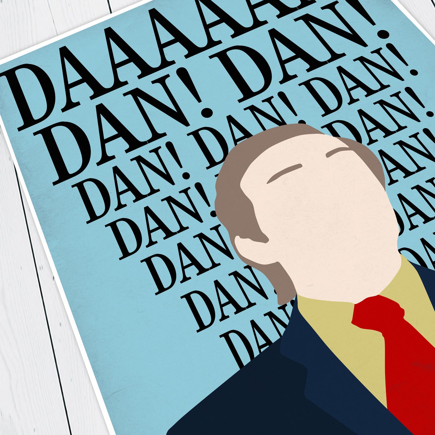DAN! DAN! DAN! Alan Partridge Print