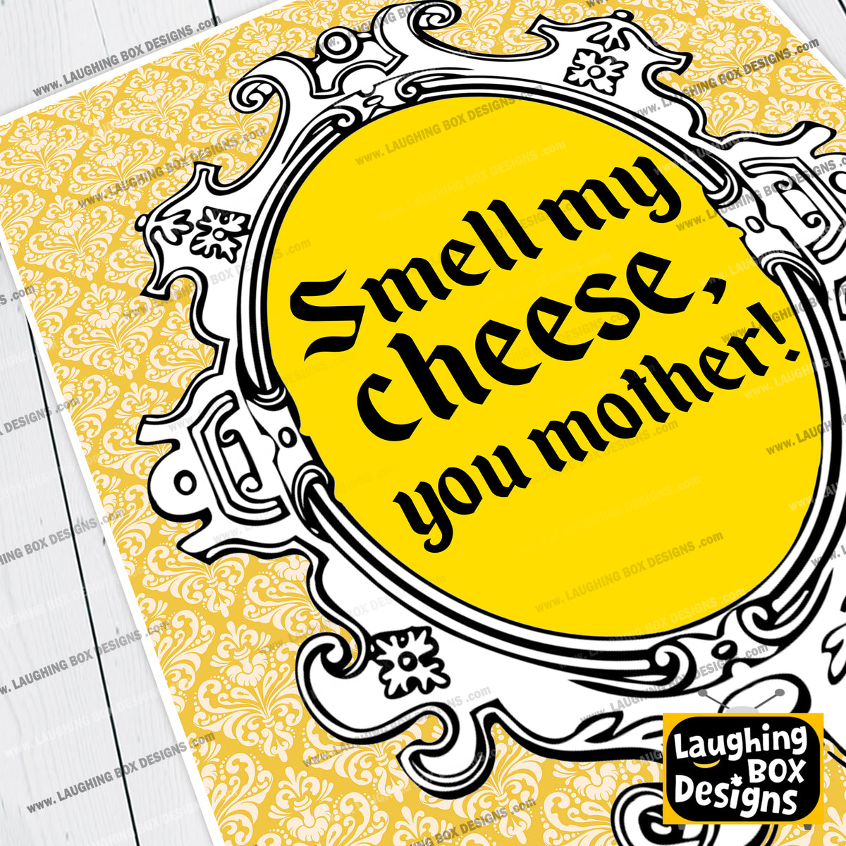 SMELL MY CHEESE, YOU MOTHER! Alan Partridge Print