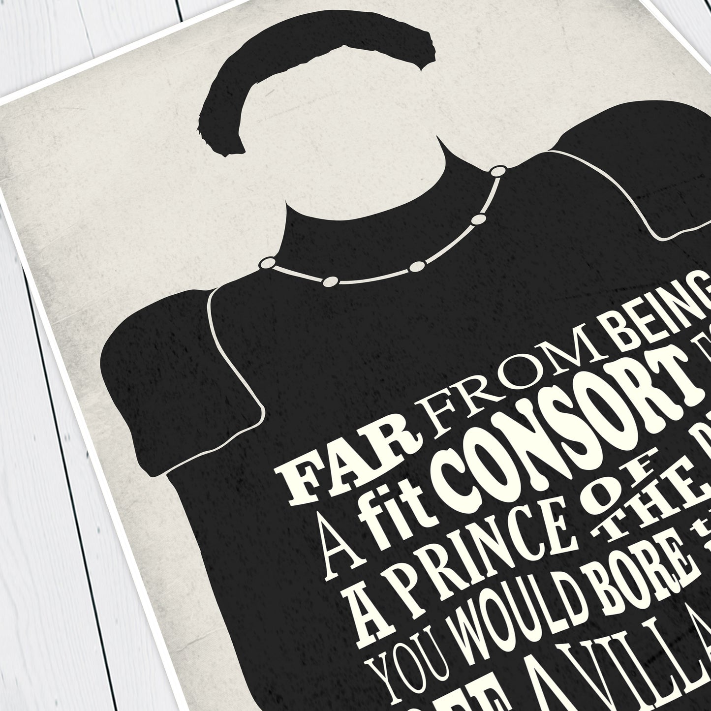 BORE THE LEGS OFF A VILLAGE IDIOT, Prince Blackadder Quote, Blackadder Print (White)