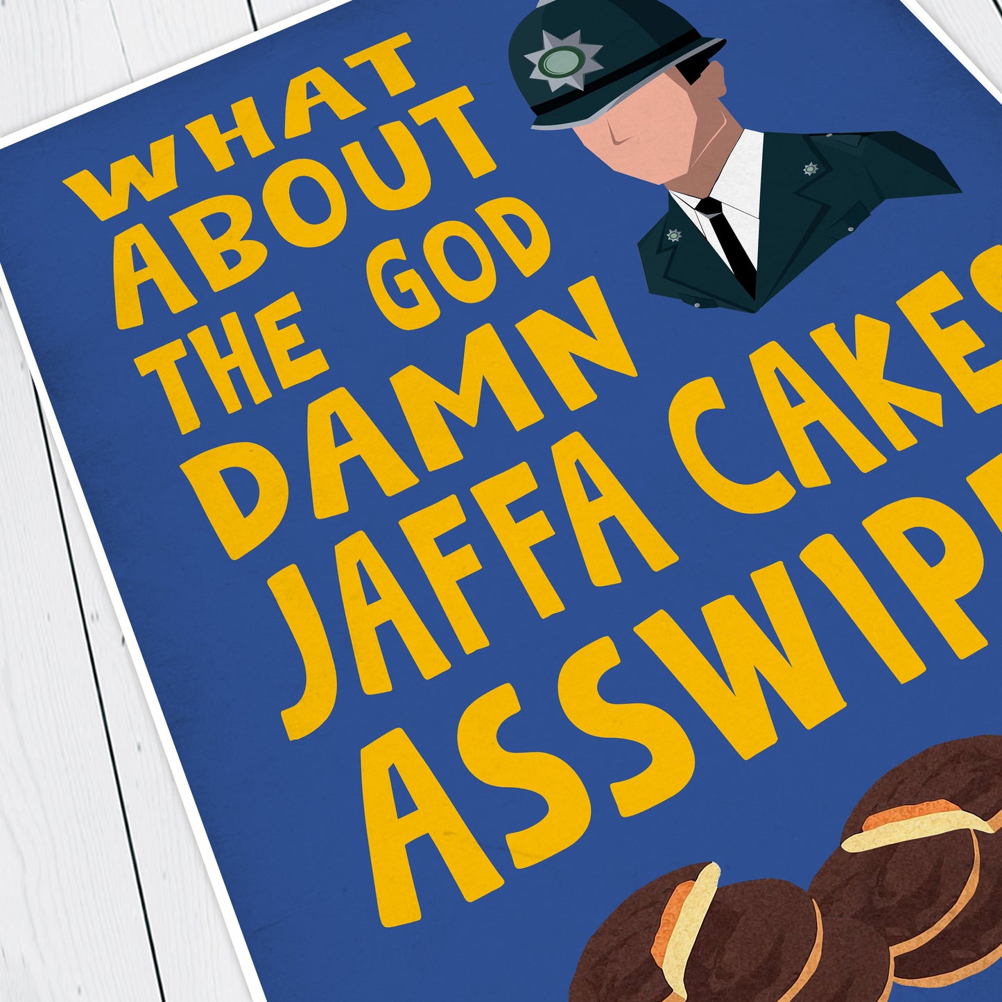 WHAT ABOUT THE GOD DAMN JAFFA CAKES ASSWIPE? Richie's Police Call, Bottom Print (Blue)