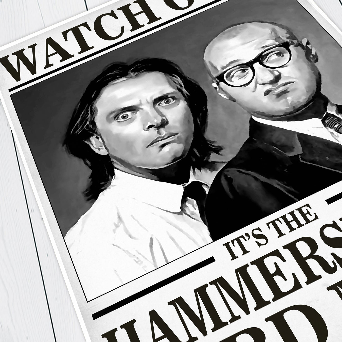 WATCH OUT! IT'S THE HAMMERSMITH HARD MEN! Richie and Eddie Portrait. Bottom Print