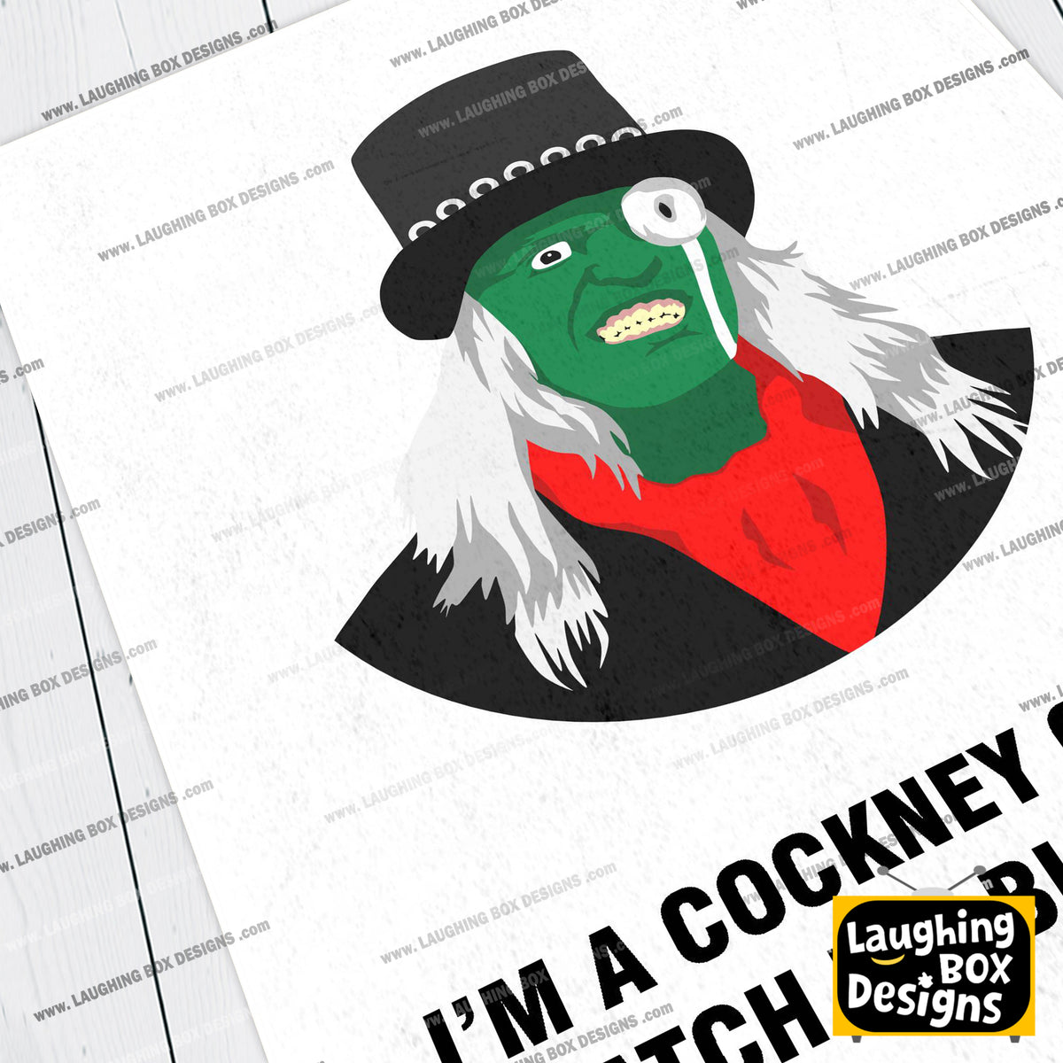 THE HITCHER, I'm A Cockney Geezer Watch Me Bleed Yer, Character Quotes, The Mighty Boosh Print