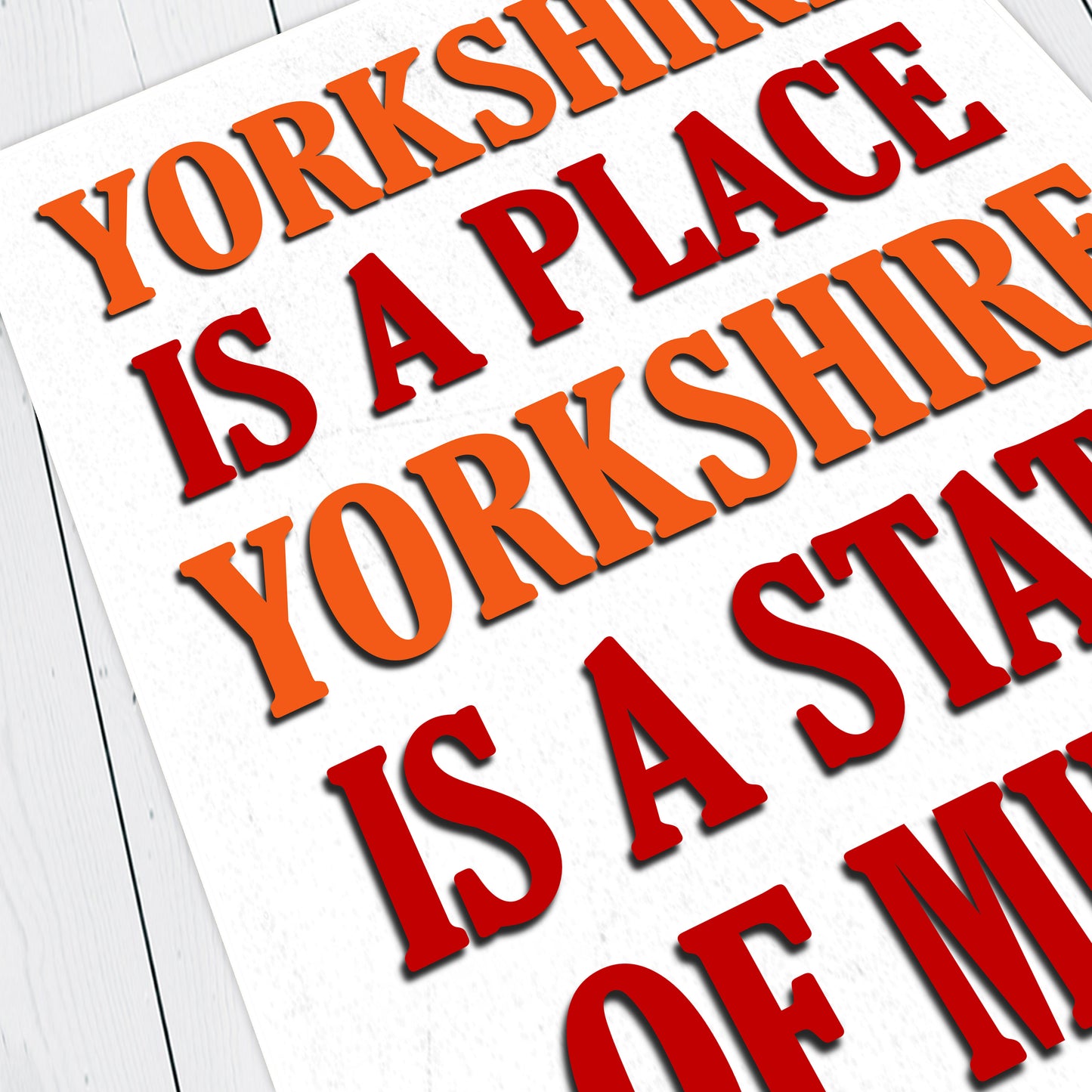 YORKSHIRE IS A PLACE YORKSHIRE IS A STATE OF MIND, Howard Moon Character Quotes, The Mighty Boosh Print