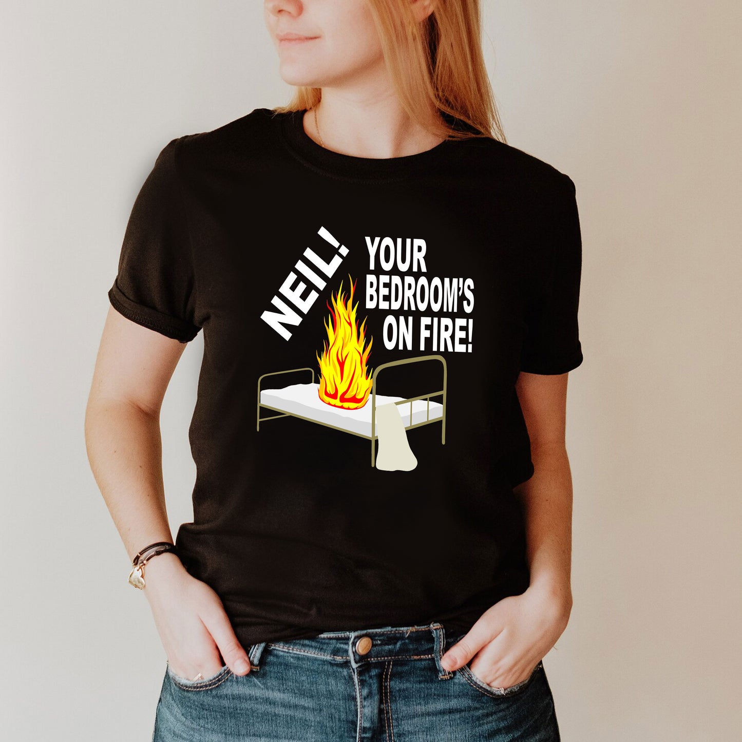 NEIL! YOUR BEDROOM'S ON FIRE! - The Young Ones T-Shirt