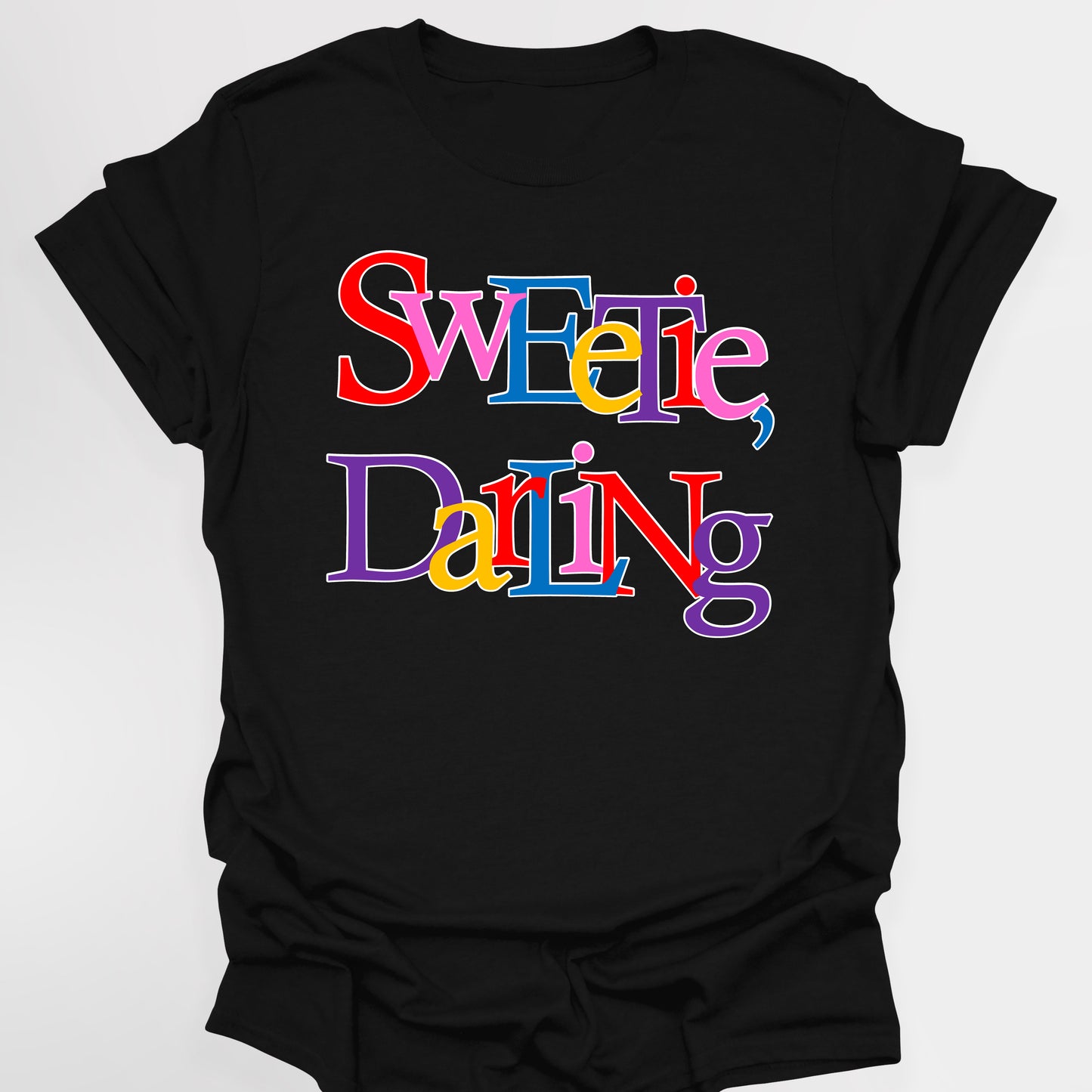 SWEETIE DARLING - Absolutely Fabulous T-Shirt