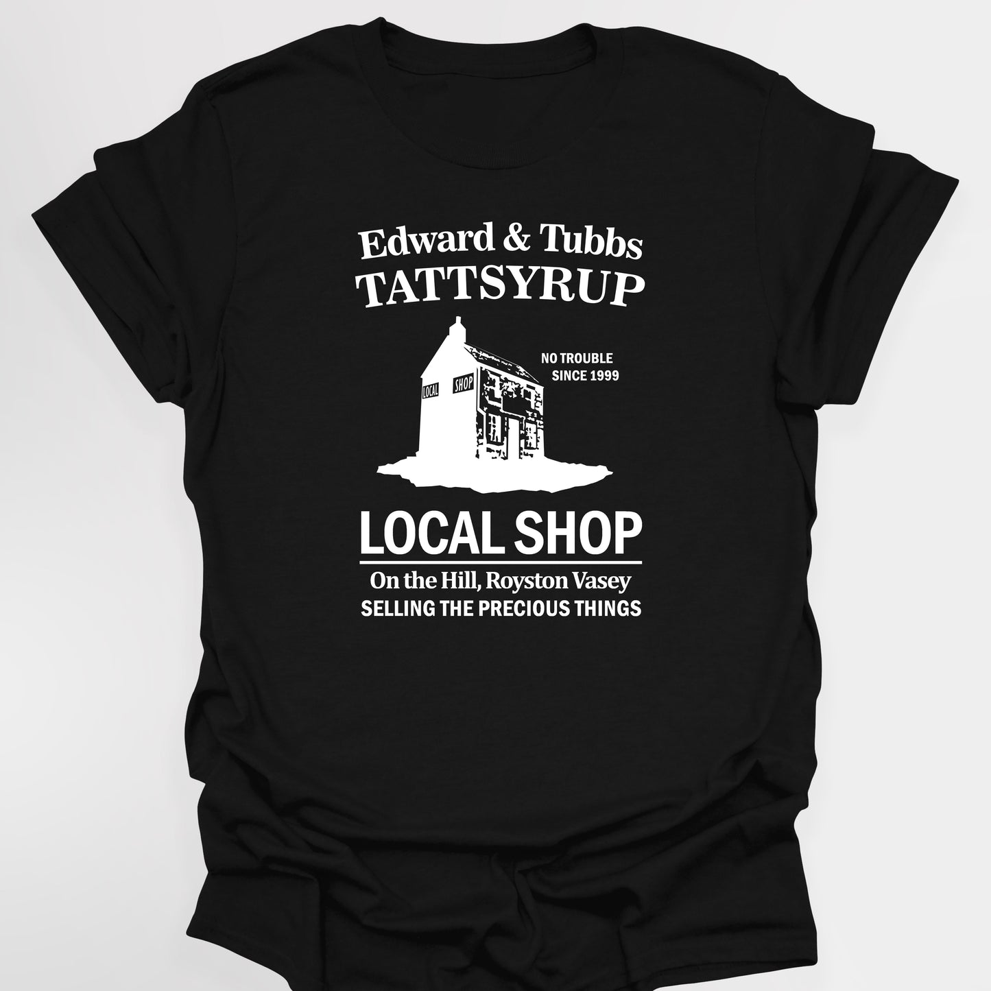 LOCAL SHOP / EDWARD AND TUBBS TATTSYRUP - The League Of Gentlemen T-Shirt