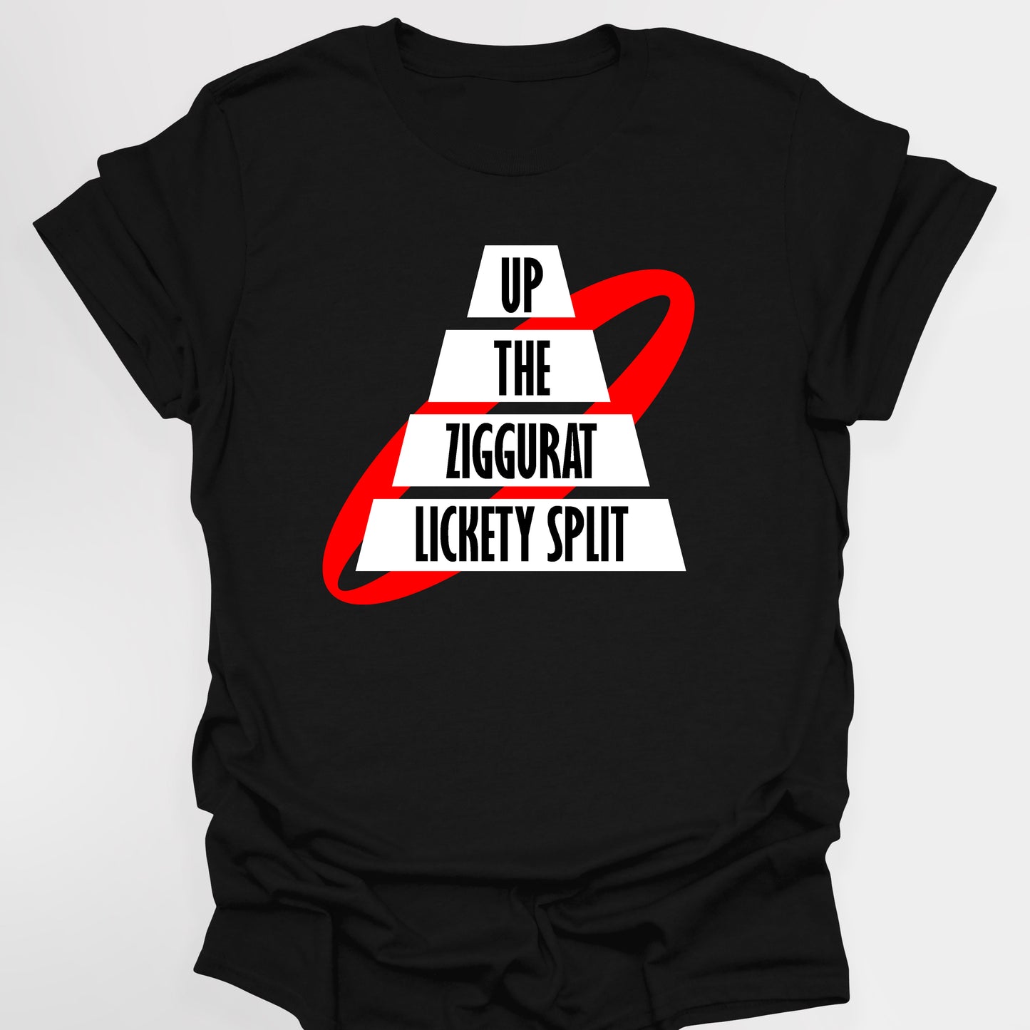 UP THE ZIGGURAT LICKETY SPLIT, Rimmer Quote - Red Dwarf T-Shirt