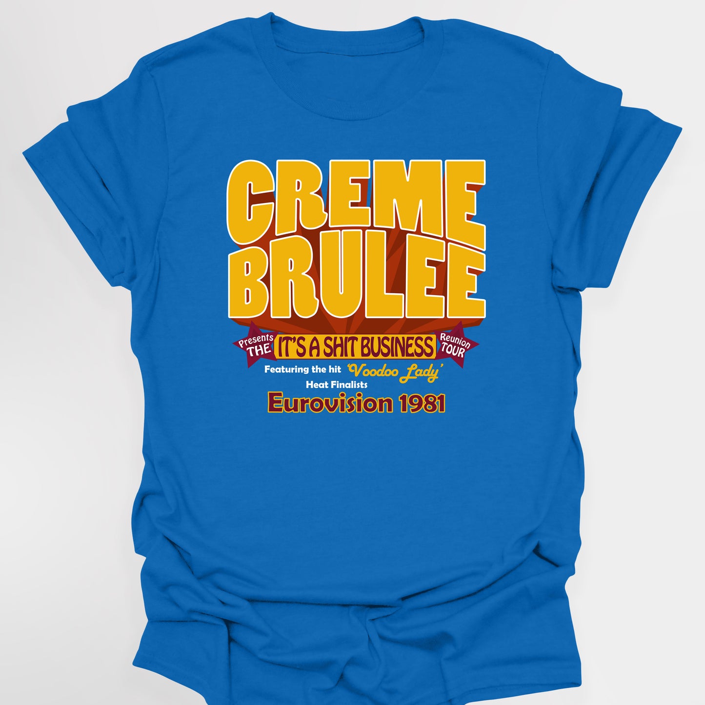 CREME BRULEE / SHIT BUSINESS TOUR / EUROVISION - League Of Gentlemen T-Shirt