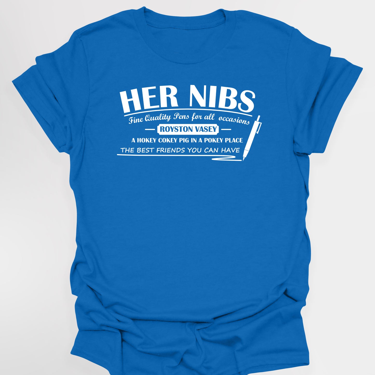 HER NIBS / PAULINE'S PENS / Best Friend - The League Of Gentlemen T-Shirt