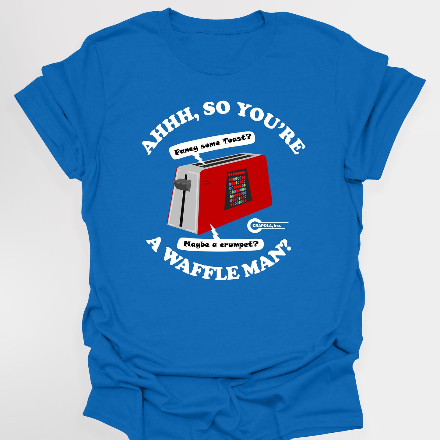 AHHH, SO YOU'RE A WAFFLE MAN? Talkie Toaster - Red Dwarf T-Shirt