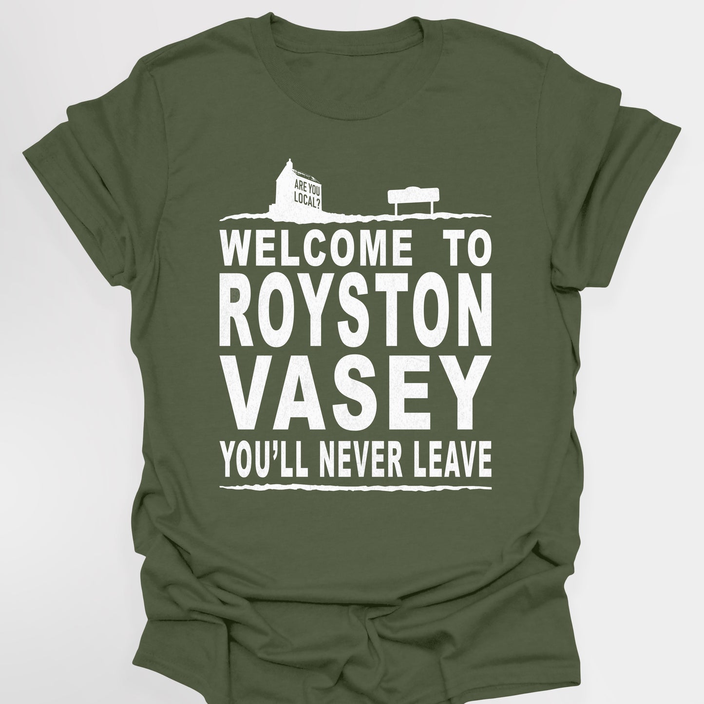WELCOME TO ROYSTON VASEY / You'll Never Leave - League Of Gentlemen T-Shirt