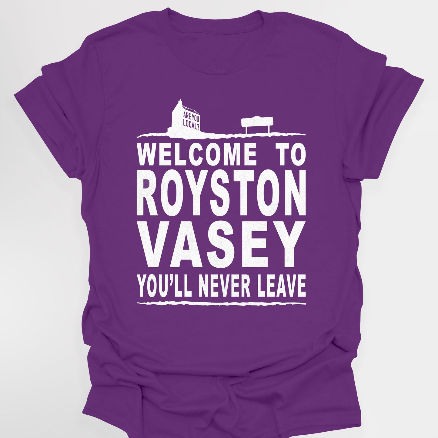WELCOME TO ROYSTON VASEY / You'll Never Leave - League Of Gentlemen T-Shirt