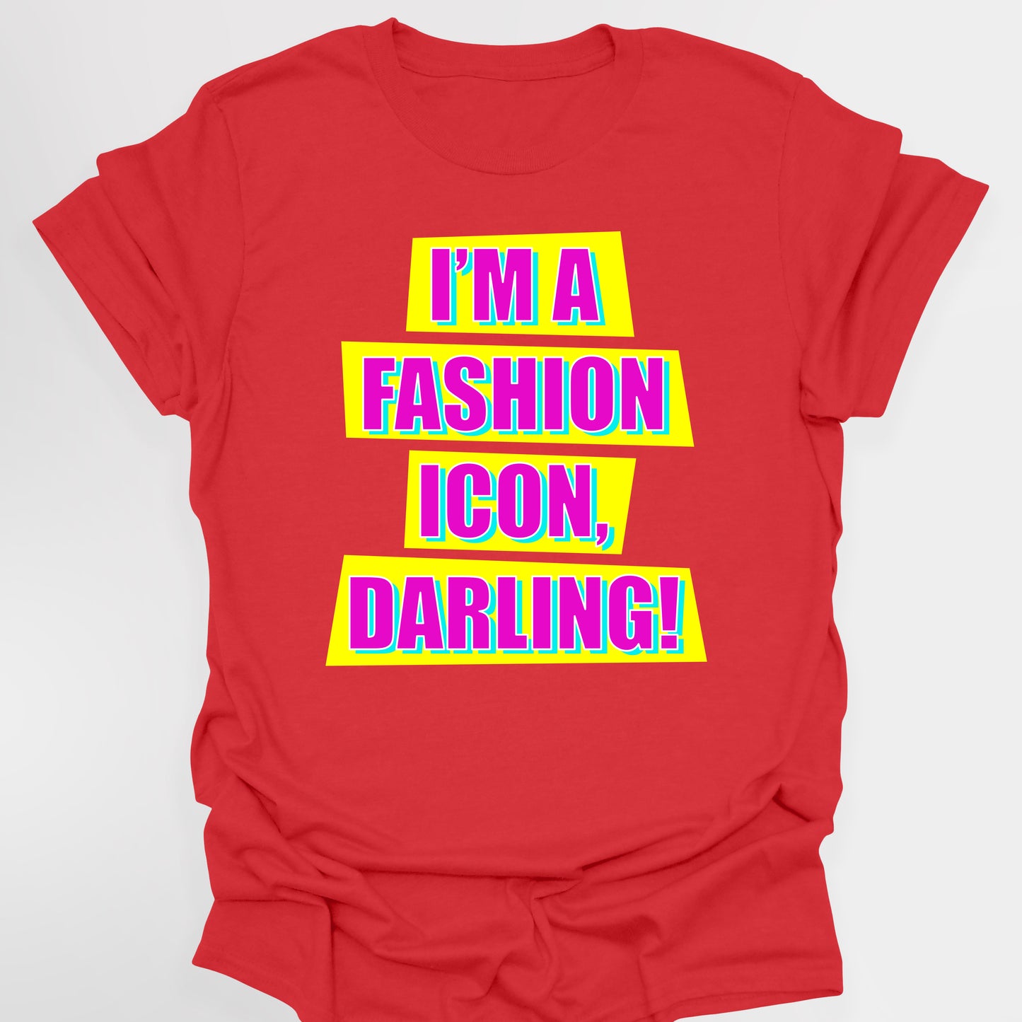 I'M A FASHION ICON, DARLING! - Absolutely Fabulous T-Shirt