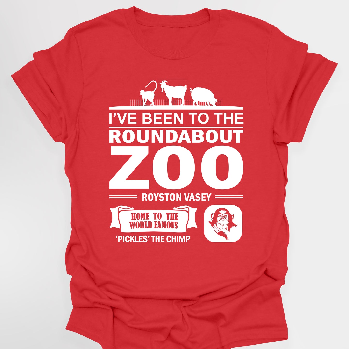 I'VE BEEN TO THE ROUNDABOUT ZOO / Royston Vasey - League Of Gentlemen T-Shirt