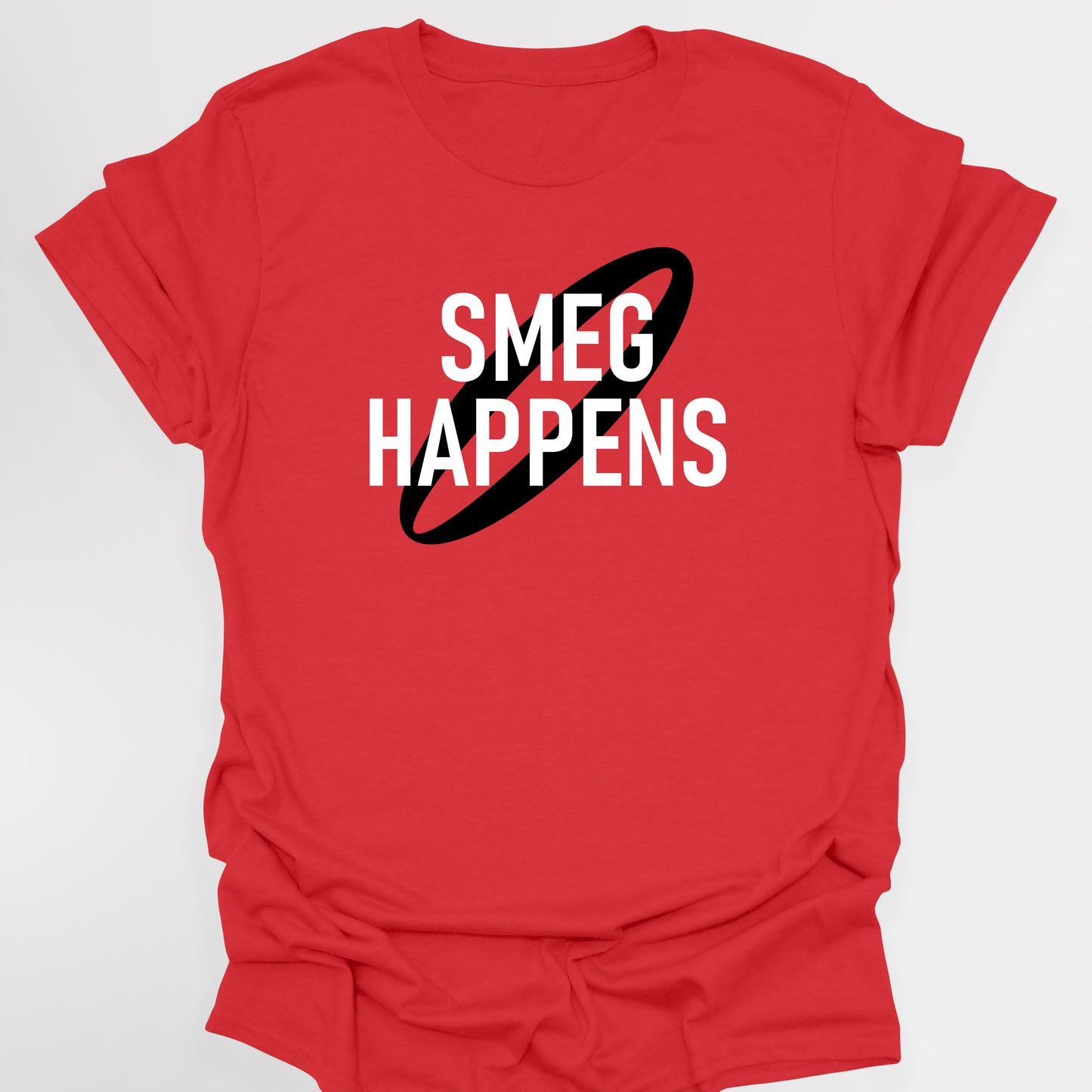 SMEG HAPPENS - Red Dwarf T-Shirt