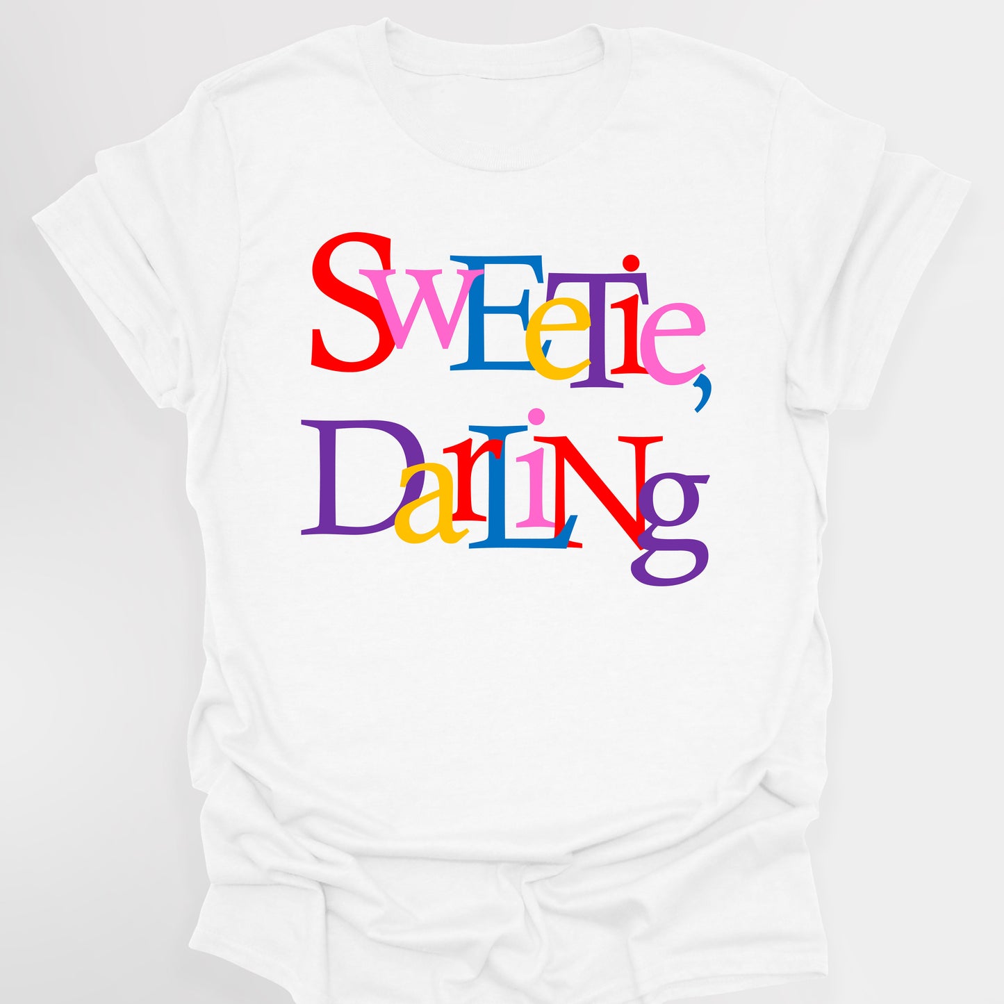 SWEETIE DARLING - Absolutely Fabulous T-Shirt