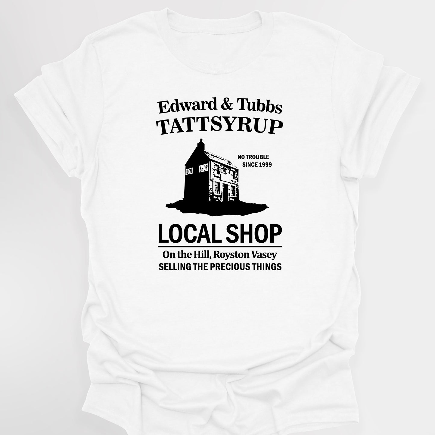 LOCAL SHOP / EDWARD AND TUBBS TATTSYRUP - The League Of Gentlemen T-Shirt